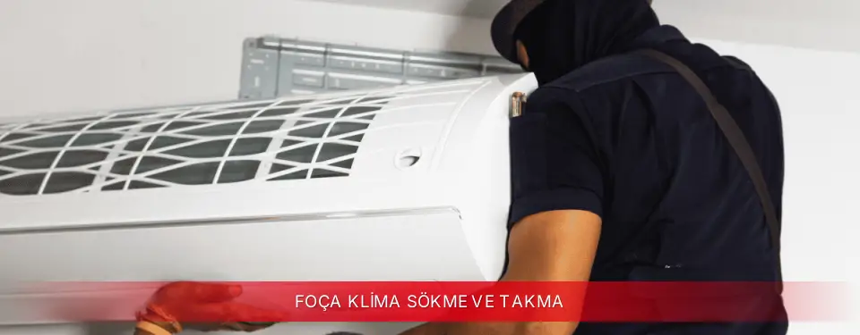 Foça İlçemi TCL Klima Sökme ve Takma